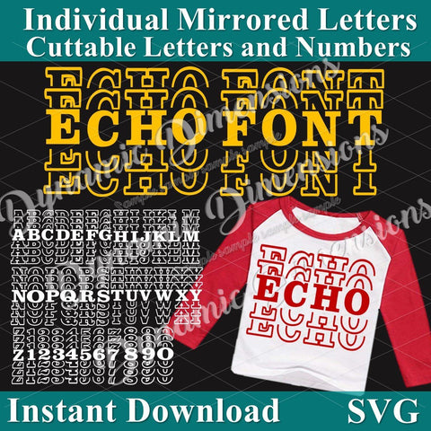 ECHO FONT Cuttable SVG Letters SVG DynamicDimensionsDesign 