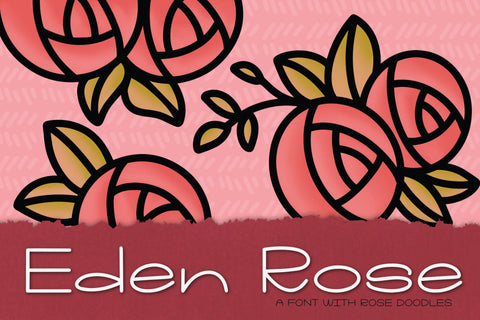 Eden Rose Font Kitaleigh 