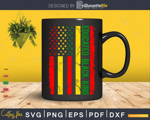 Educated Black King Black History Month African American Flag SVG Silhouette File 