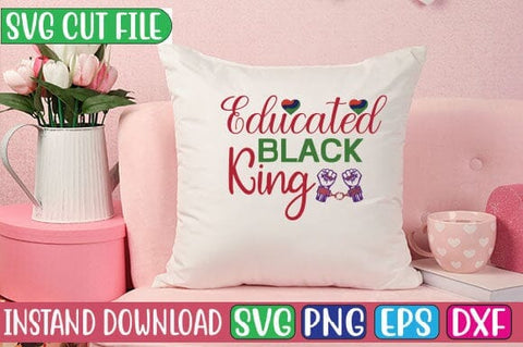 Educated Black King SVG Cut File SVG Studio Innate 