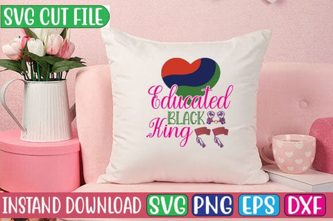 Educated Black King SVG Cut File SVG Studio Innate 