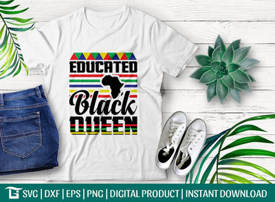 Educated Black Queen Svg Cut File, Afro Svg, Black Svg, Educated Svg, Africa Svg, Tshirt Design, SVG ETC Craft 
