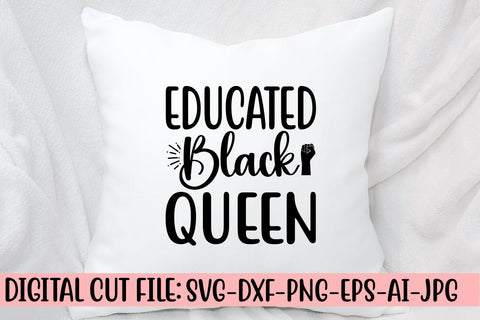 Educated Black Queen SVG Cut File SVG Syaman 