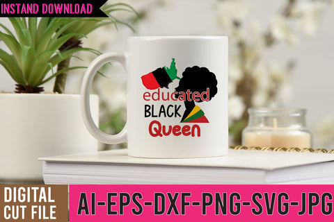 Educated Black Queen SVG Cut Files ,Juneteenth SVG Bundle SVG BlackCatsMedia 