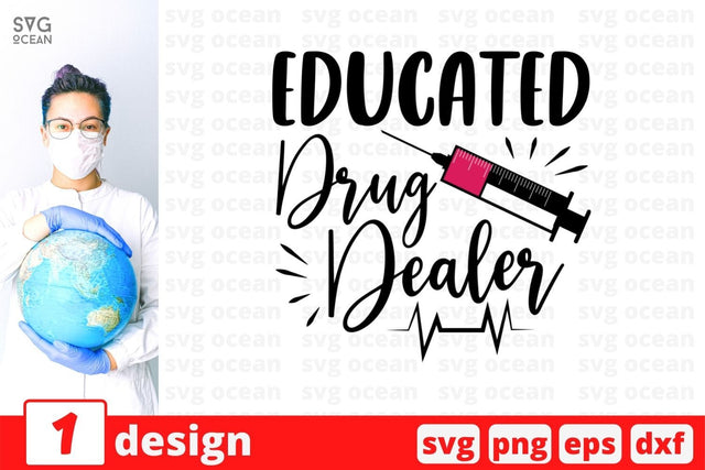 Educated drug dealer SVG Cut File SVG SvgOcean 