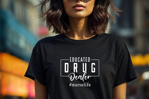Educated Drug Dealer Svg Png Files, Funny Nurse Svg, Nurse life Svg, Pharmacist gift, Nurse Svg files for cricut SVG DesignDestine 