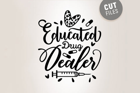 Educated Drug Dealer SVG SVG VectorSVGdesign 