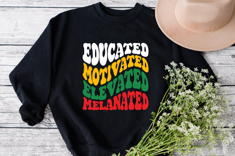 Educated Motivated Elevated Melanated Svg, Black History Svg, African American Svg, Black History Month, Melanin Svg, Black History Png SVG Fauz 