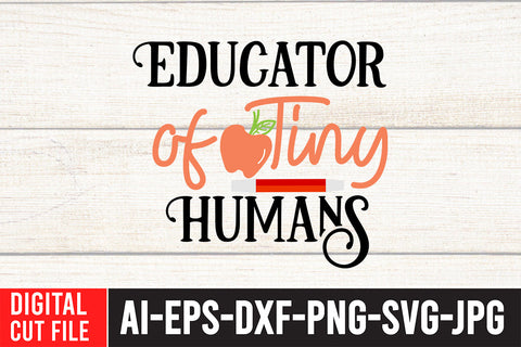 Educator Of Tiny Humans SVG Cut File SVG BlackCatsMedia 
