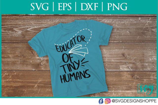 Educator Of Tiny Humans SVG SVG Design Shoppe 