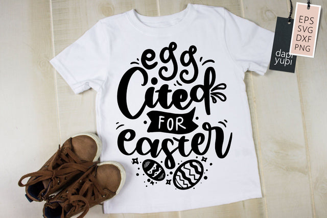 Egg Cited For Easter SVG dapiyupi store 