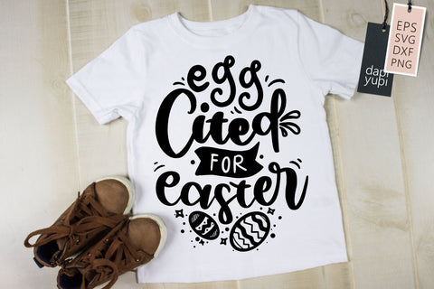 Egg Cited For Easter SVG dapiyupi store 