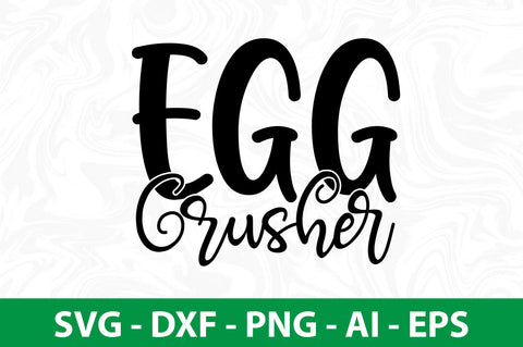 Egg Crusher svg SVG nirmal108roy 
