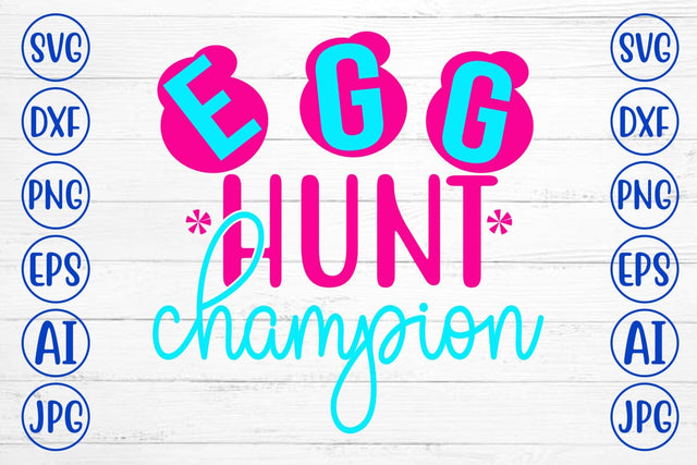 Egg Hunt Champion SVG Cut File SVG Syaman 