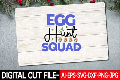 Egg Hunt Squad Svg SVG Blessedprint 
