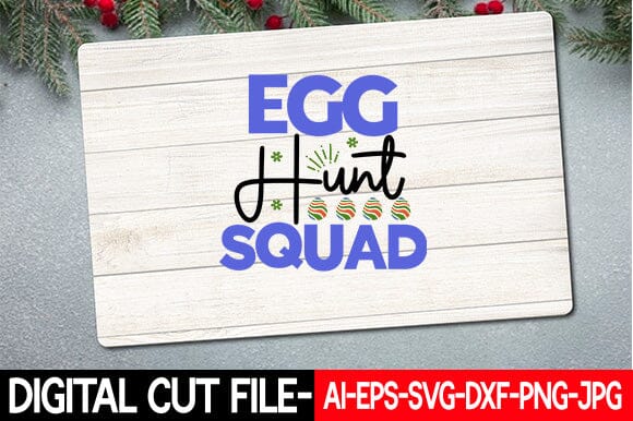 Egg Hunt Squad Svg SVG Blessedprint 
