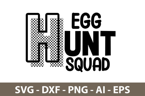 Egg Hunt Squad svg SVG nirmal108roy 