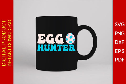 Egg Hunter Easter Sunday SVG PNG PDF Cut File SVG Creativedesigntee 