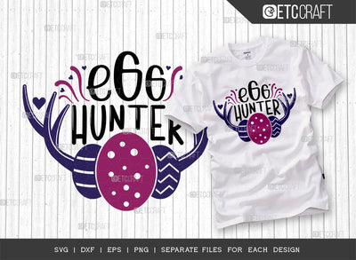 Egg Hunter SVG Cut File | Easter Svg | Easter Bunny Svg | Easter Egg Svg | Boys Antlers Svg | T-shirt Design SVG ETC Craft 