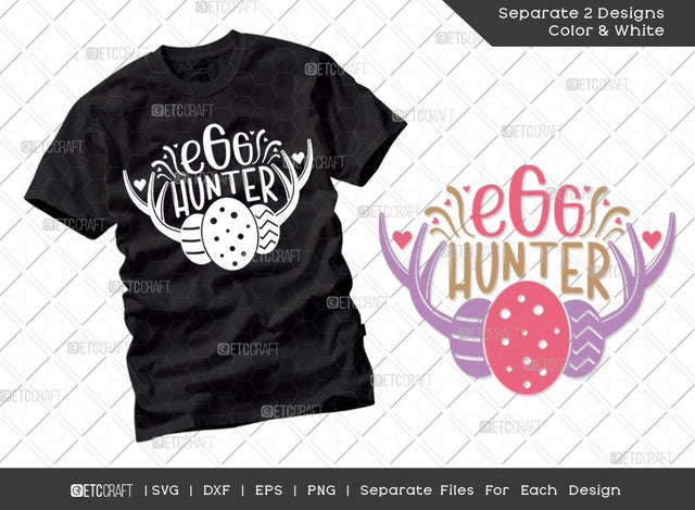 Egg Hunter SVG Cut File | Easter Svg | Easter Bunny Svg | Easter Egg Svg | T-shirt Design SVG ETC Craft 