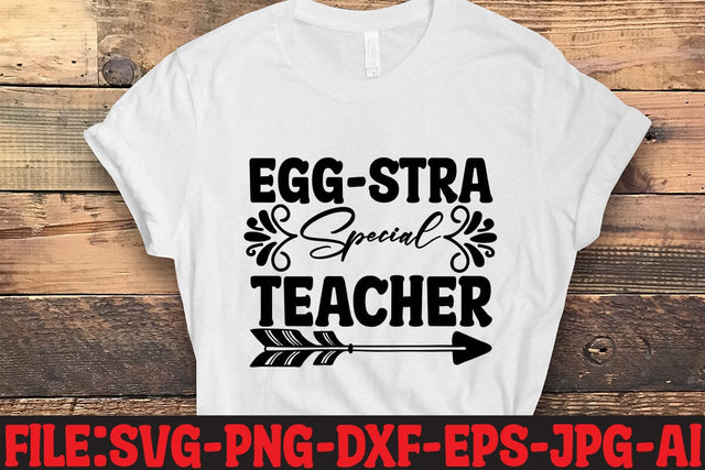 Egg-stra Special Teacher SVG MStudio 