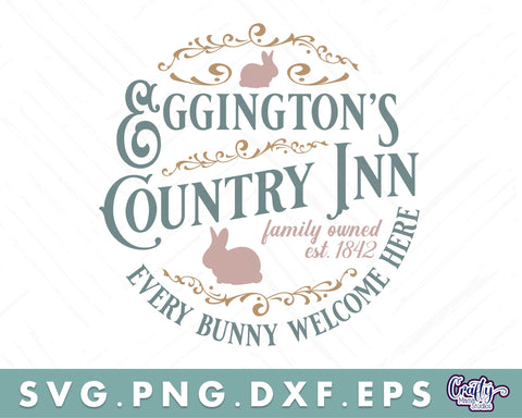 Eggingtons Country Inn | Round Easter Svg | Door Hanger Svg SVG Crafty Mama Studios 