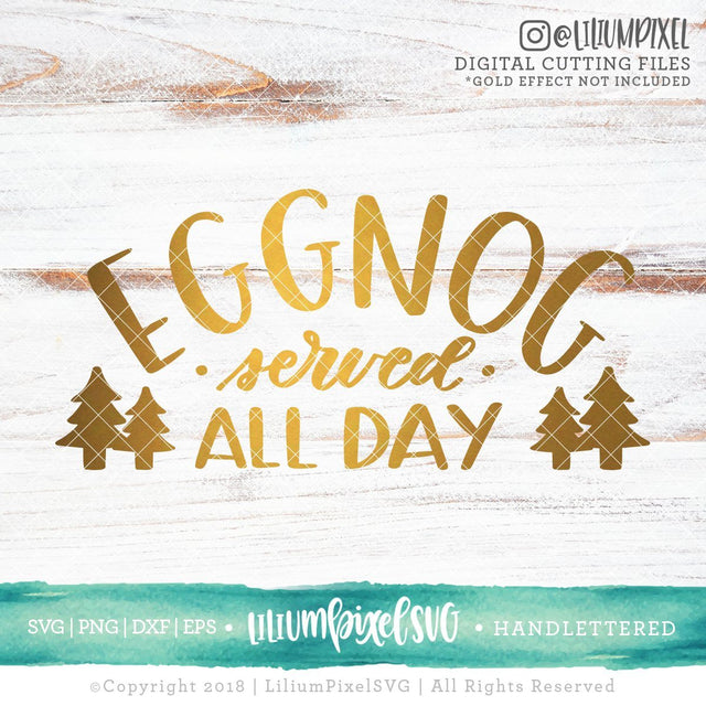 Eggnog Served All Day SVG Lilium Pixel SVG 