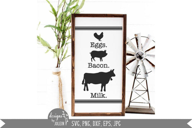 Eggs Bacon Milk, Farmhouse Design SVG Designs by Jolein 