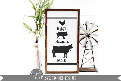 Eggs Bacon Milk, Farmhouse Design SVG Designs by Jolein 