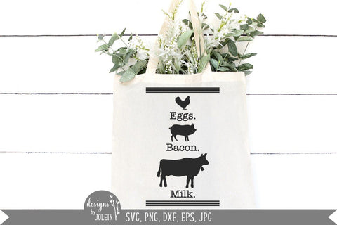 Eggs Bacon Milk, Farmhouse Design SVG Designs by Jolein 