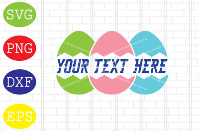 Eggs Easter (1) Svg, Easter Bunny Svg, Happy Easter Svg, Png, Eps, Dxf Files SVG DigitalSvgFiles 