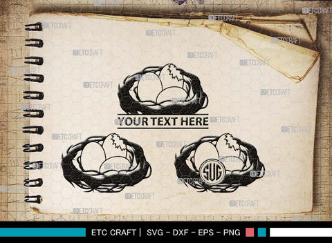 Eggs Nest Monogram, Eggs Nest Silhouette, Eggs Nest SVG, Eggs Bird Svg, Nest Svg, Nest And Eggs Svg, Bird Nest Svg, SB00496 SVG ETC Craft 