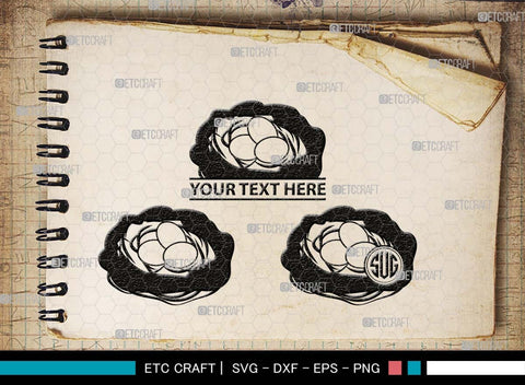 Eggs Nest Monogram, Eggs Nest Silhouette, Eggs Nest SVG, Eggs Bird Svg, Nest Svg, Nest And Eggs Svg, Bird Nest Svg, SB00496 SVG ETC Craft 