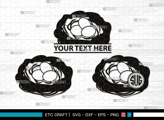 Eggs Nest Monogram, Eggs Nest Silhouette, Eggs Nest SVG, Eggs Bird Svg, Nest Svg, Nest And Eggs Svg, Bird Nest Svg, SB00496 SVG ETC Craft 