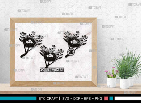 Eggs Nest Monogram, Eggs Nest Silhouette, Eggs Nest SVG, Eggs Bird Svg, Nest Svg, Nest And Eggs Svg, Bird Nest Svg, SB00496 SVG ETC Craft 