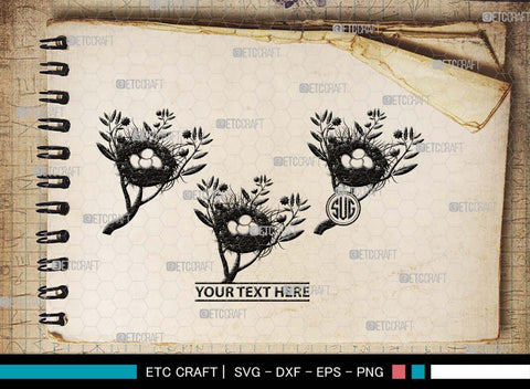 Eggs Nest Monogram, Eggs Nest Silhouette, Eggs Nest SVG, Eggs Bird Svg, Nest Svg, Nest And Eggs Svg, Bird Nest Svg, SB00496 SVG ETC Craft 