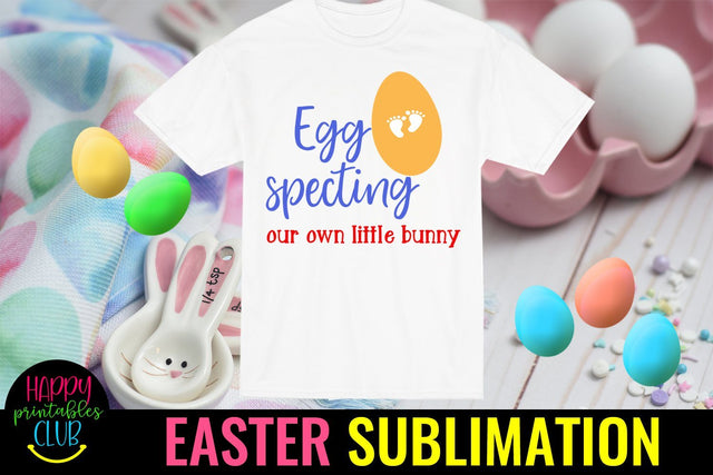 Eggspecting Little Bunny Sublimation PNG- Easter Sublimation Sublimation Happy Printables Club 