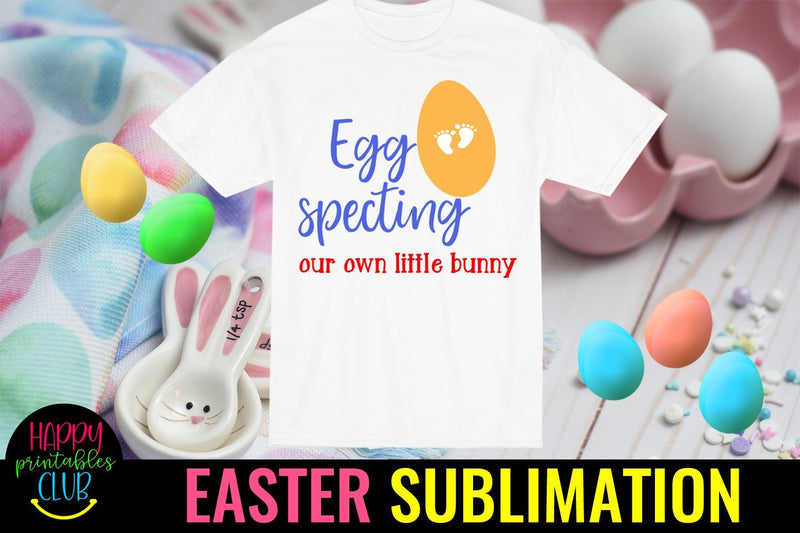 Eggspecting Little Bunny Sublimation PNG- Easter Sublimation Sublimation Happy Printables Club 