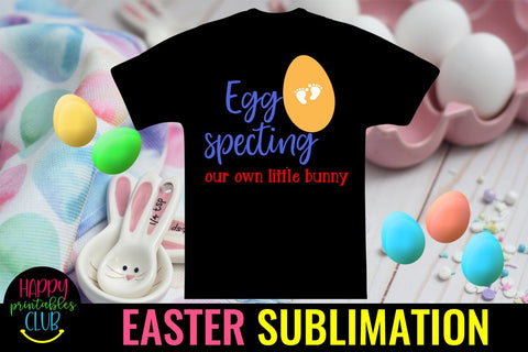 Eggspecting Little Bunny Sublimation PNG- Easter Sublimation Sublimation Happy Printables Club 