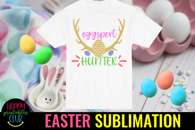 Eggspert Hunter Easter Sublimation PNG- Easter Sublimation Sublimation Happy Printables Club 