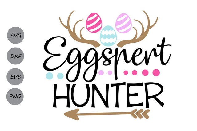 Eggspert Hunter| Easter SVG Cutting Files SVG CosmosFineArt 