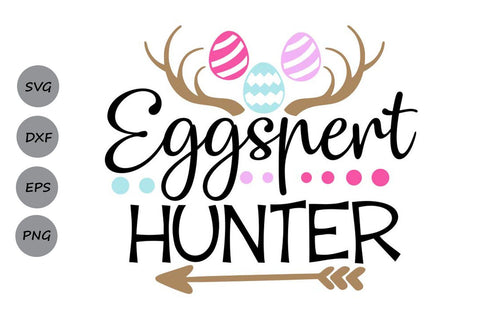 Eggspert Hunter| Easter SVG Cutting Files SVG CosmosFineArt 