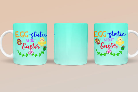 Eggstatic I Easter Mug Sublimation Design I Easter Mug Wrap Sublimation Happy Printables Club 
