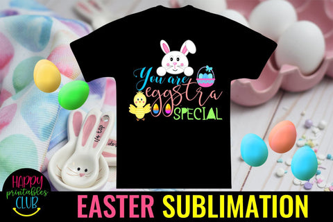 Eggstra Special Easter Sublimation PNG- Sublimation Easter Sublimation Happy Printables Club 