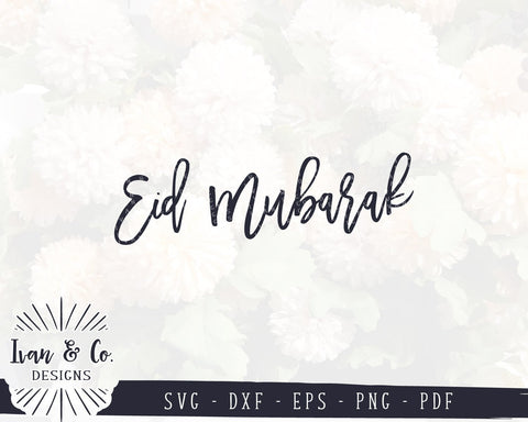 Eid Mubarak SVG Files | Farmhouse SVG | Commercial Use | Cricut | Silhouette | Cut Files (1003082790) SVG Ivan & Co. Designs 