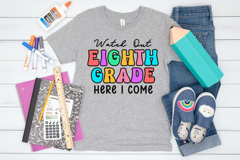 Eighth Grade First Day School I Back to School Sublimation Sublimation Happy Printables Club 