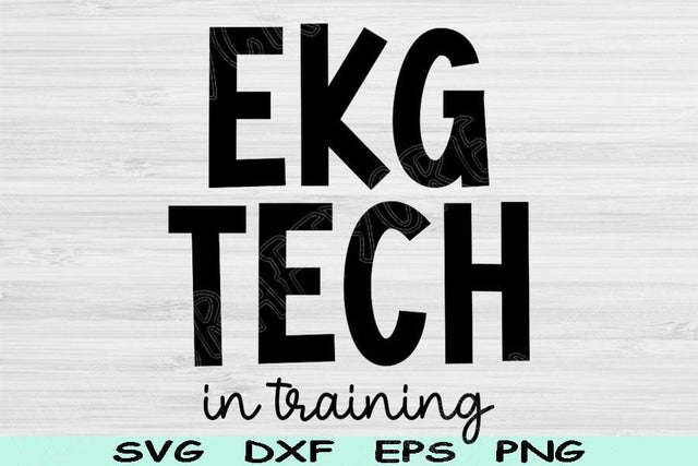EKG Tech Svg In Training Dxf Png Eps Cut Files, Cardiology Svg, Cardiac Svg Files For Cricut, EKG Technician Svg Digital Download Designs SVG TiffsCraftyCreations 