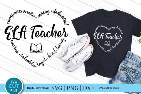 ELA Teacher svg, English teacher svg, English Language Arts teacher, school svg, heart shape, back to school svg, appreciation week SVG SVG Cut File 