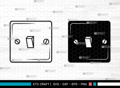Electric Switch SVG, On And Off Switch Svg, Light Switches Svg, Switch Svg, Electric Switch SVG ETC Craft 