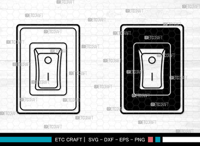 Electric Switch SVG, On And Off Switch Svg, Light Switches Svg, Switch Svg, Electric Switch SVG ETC Craft 